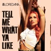 Tell Me What Ya Like - Single