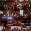 Arrojo Mi Corona - Single