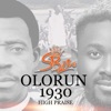 Olorun 1930 High Praise - Single