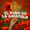 El Niño De La Amapola - Single