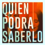 Quién Podrá Saberlo (Novalima Remix) - Single