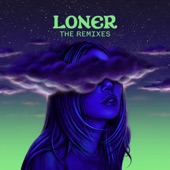 Loner (Remixes) artwork