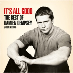 It's All Good: The Best of Damien Dempsey (Deluxe Version)