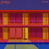 PREP - The Kid