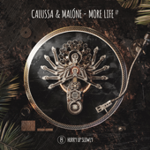 More Life (After Hours Mix) - Calussa & Malóne