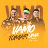 Vamo Tomar Uma (Remix) - Single
