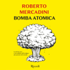 Bomba atomica - Roberto Mercadini