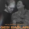 Stream & download Gesi Bağları - Single