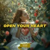 Open Your Heart - Single