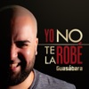 Yo No Te La Robé - Single