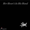 Her Heart's In His Hand - Single