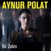 Bir Zalim - Single