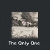 The Only One