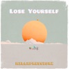 Lose Yourself - Single