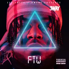 Ftw - EP by 3Way album reviews, ratings, credits