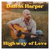 Dalton Harper - Highway of Love