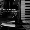 Instrumental & Hope album lyrics, reviews, download