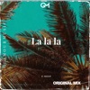 La La La - Single