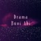 Drama - Büni Abi lyrics