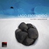 Brian Eno - Lago Escondido