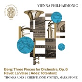 Berg: Three Pieces for Orchestra - Ravel: La valse - Adès: Totentanz (Live) artwork