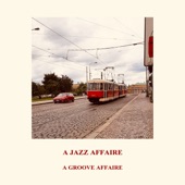 A Groove Affaire - 2nd jazz affaire