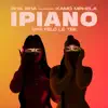 iPiano (feat. Felo Le Tee) - Single album lyrics, reviews, download
