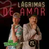 Lágrimas de Amor (feat. Antonio Rios) song lyrics