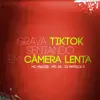 Grava Tiktok Sentando em Câmera Lenta song lyrics