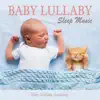 Baby Lullaby Sleep Music album lyrics, reviews, download