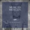 Zen Rain - Music to Meditate album lyrics, reviews, download
