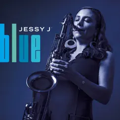 Blue by Jessy J album reviews, ratings, credits