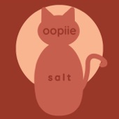 oopiie - Salt