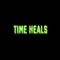 Time Heals - Skinny Richie lyrics