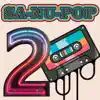 Sa-Nu-Pop 2 - EP album lyrics, reviews, download