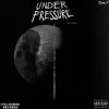Under Pressure album lyrics, reviews, download
