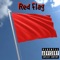 Red Flag - FTB BØSTØN lyrics