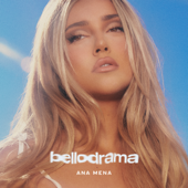 bellodrama - Ana Mena