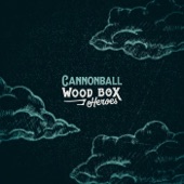 Wood Box Heroes - Cannonball