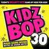 Kidz Bop 30 album lyrics, reviews, download