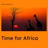 Time for Africa (Instrumnetal Music)