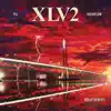 XLV 2 album lyrics, reviews, download