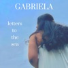 Letters To the Sea - EP