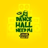 Dancehall Need Mi - Single