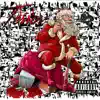 Bad Santa - Single album lyrics, reviews, download