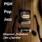 PGH Pop Jazz (feat. Perpetual Ikechukwu) - Uno Ogarekpe lyrics