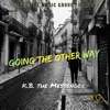Going the Other Way - Single