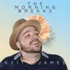 The Morning Breaks (2023 Remastered Version) - Single album lyrics, reviews, download