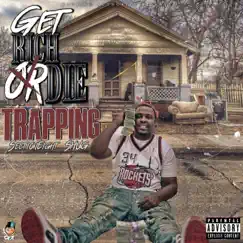 Get Rich Or Die Trapping by Section8shug album reviews, ratings, credits