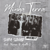 Minha Terra - Supa Squad, Mariza & Apollo G